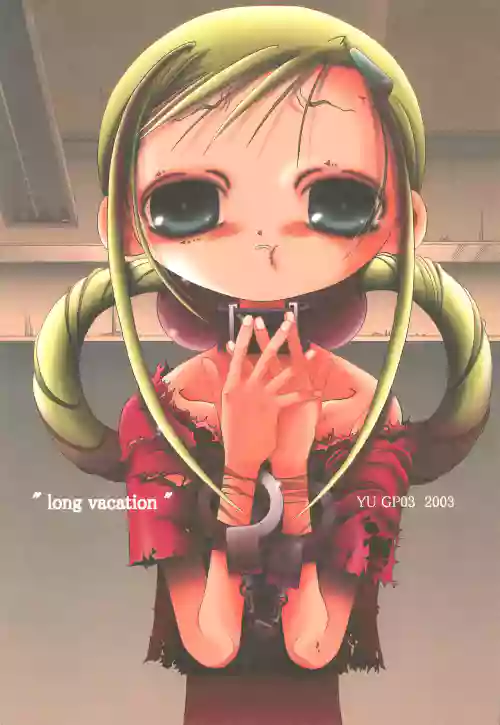 "long vacation"