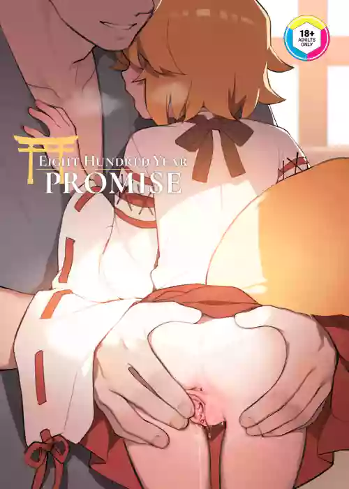800-Nen no Yakusoku | Eight Hundred Year Promise