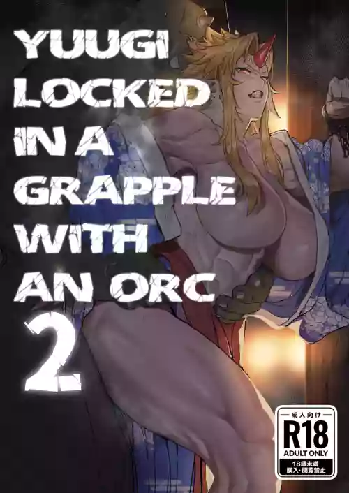 Yuugi Nee-san to Orc ga Kunzu Hoguretsu 2 | Yuugi Locked In A Grapple With An Orc 2