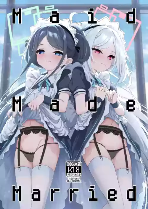 Maid Made Married