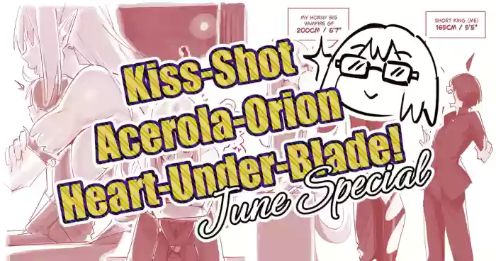 Kiss-Shot Acerola-Orion Heart-Under-Blade! June Special cover