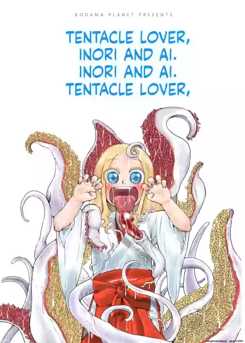 Shokushu No Koibito, Inori To Ai. | Tentacle Lover, Inori and Ai.