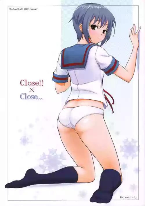 Close!! x Close...